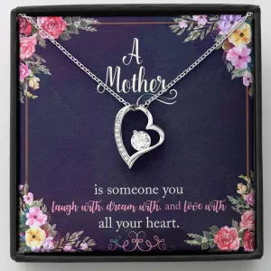 A Mother Is Someone You Laugh With Forever Love Necklace